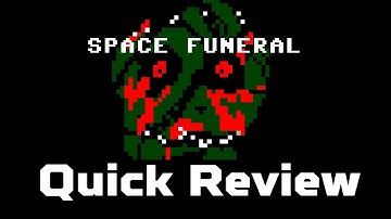 Space Funeral - Quick Review