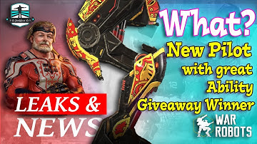 WAR ROBOTS NEWS AND LEAKS : This New Pilot will change everything + Giveaway Winner [WR] 🌺