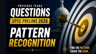 UPSC PYQ 2011–2025 | GS Prelims Previous Year Questions + Elimination Tricks | UPSC 2026 | L 19