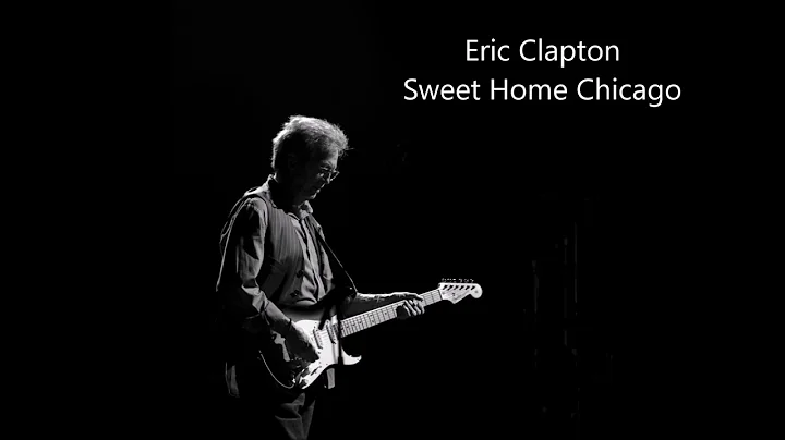 Eric Clapton - Sweet Home Chicago (Guitar Backing ...