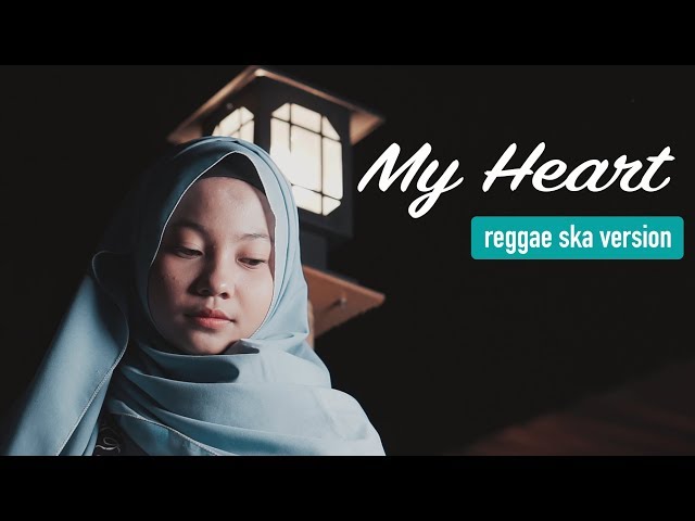 My Heart - reggae ska version by Jovita Aurel class=