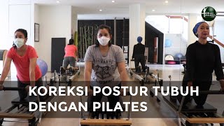 Koreksi Postur Tubuh Dengan Pilates