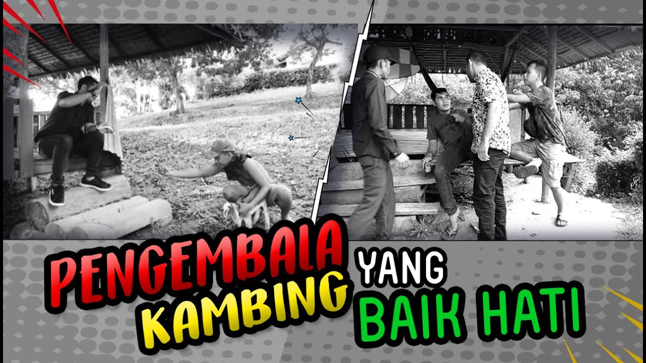 PENGEMBALA KAMBING YANG BAIK HATI#film pendek inspirasi 