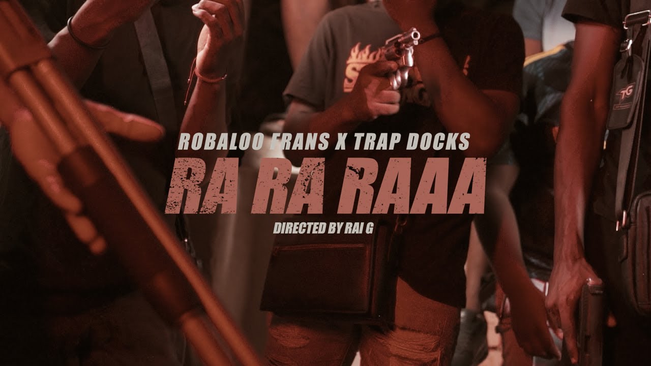 Robaloo Frans x Trap Docks - RA RA RAA (Official Video) - YouTube
