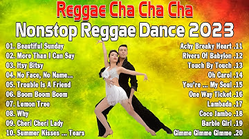 Reggae Dance Compilation 2023 - CHA CHA DISCO ON THE ROAD 2023 - REGGAE NONSTOP COMPILATION