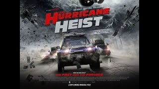 Hurricane Heist Trailer Film 2018