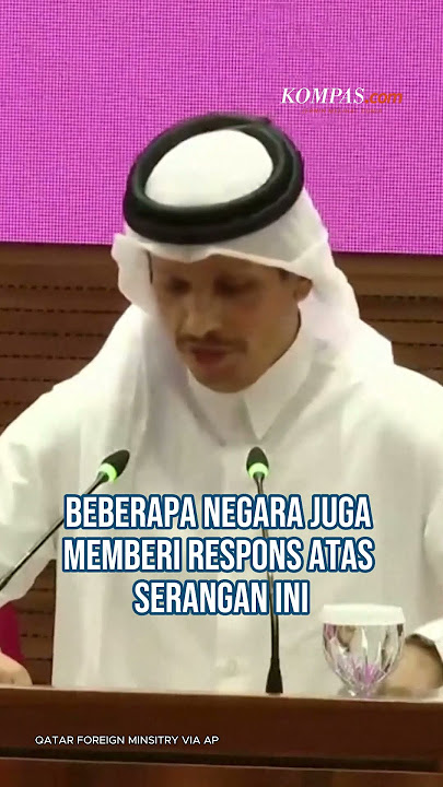 Kecaman Dunia Usai Israel Serang Qatar: Bisa Gagalkan Gencatan Senjata di Gaza