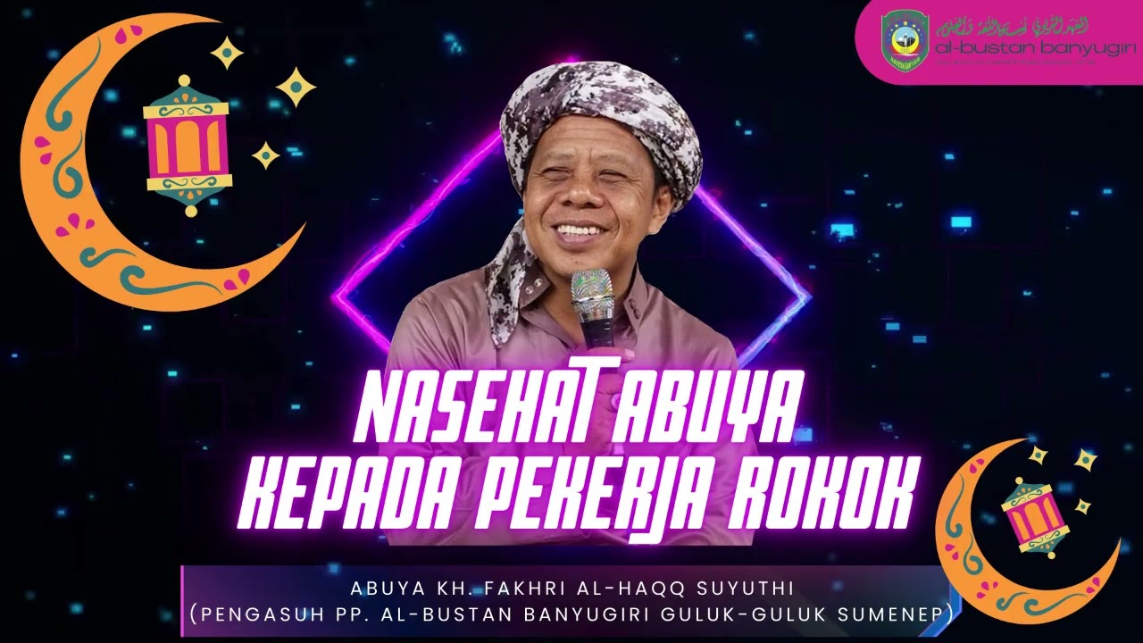 NASEHAT ABUYA KEPADA PEKERJA ROKOK