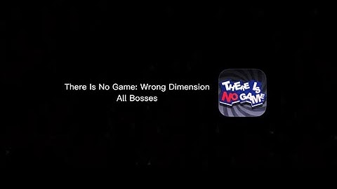 There Is No Game: Wrong Dimension - All Bosses!