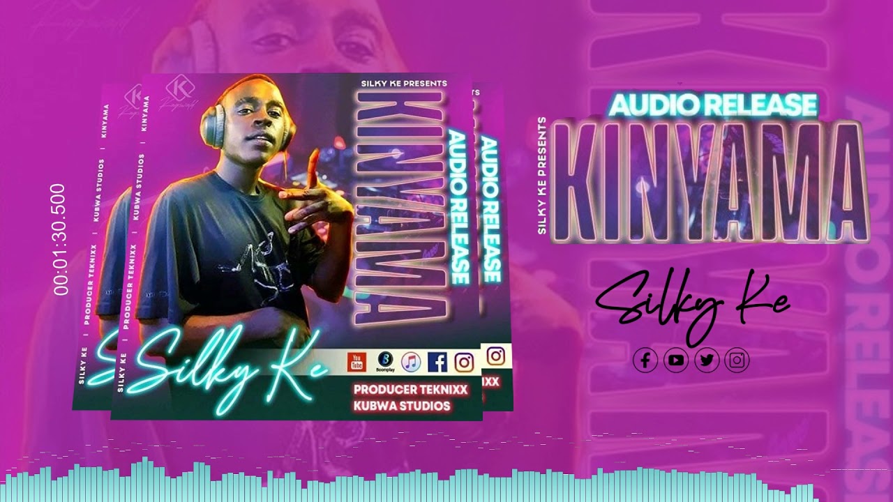 SILKY KE - KINYAMA