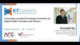 KT Connects  |  Technology-enabled knowledge translation for digital health: principles and practice