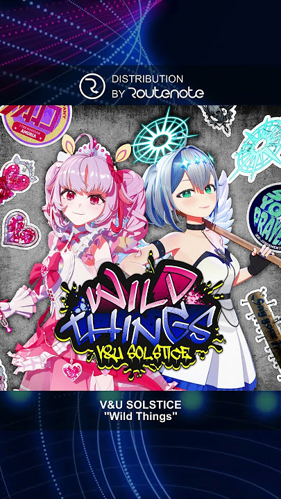 Download lagu 🎵 V&U SOLSTICE - 'Wild Things'