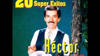 Video thumbnail of "Los Consejos De Mi Padre - Héctor Montemayor"