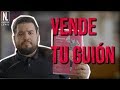 CÓMO ESCRIBIR UNA SINOPSIS DE CINE Y VENDER TU GUIÓN | NÉSTOR LÓPEZ