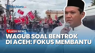 Wagub Aceh Sayangkan Aksi TNI Bentrok dengan Warga Pengibar Bendera GAM: Ayo Semua Jaga Kekompakan
