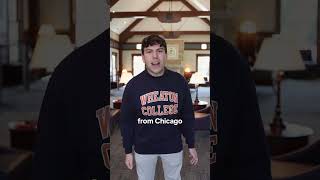 Come Visit Wheaton College