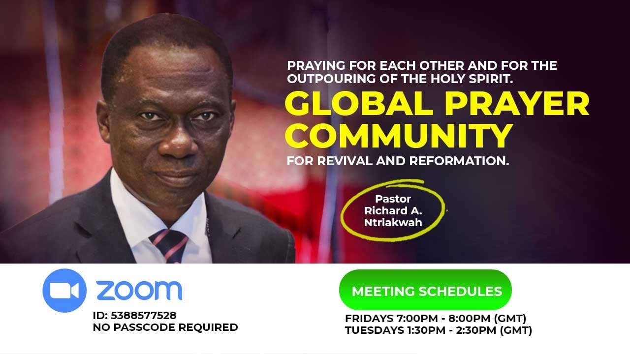 LIVE  :  GLOBAL PRAYER COMMUNITY FOR REVIVAL & REFORMATION ||  PS. RICHARD NTRIKWAH
