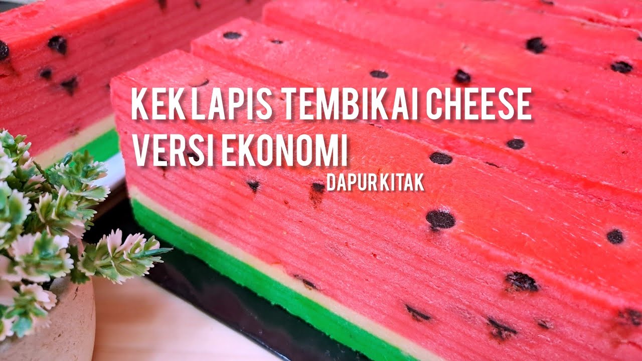 kek lapis tembikai cheese versi ekonomi