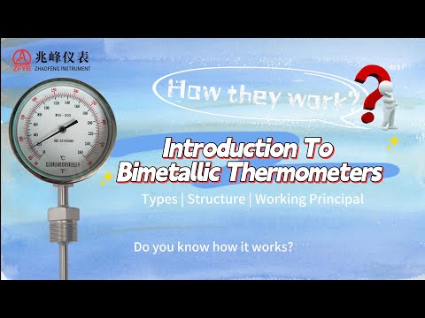 Introduction to Bimetallic thermometers and How They Work