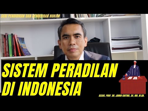 SISTEM PERADILAN DI INDONESIA