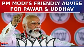 PM Modi's Appeal To Sharad Pawar \& Uddhav Thackeray: 'Don't Die By Merging With Congress' | LS Polls