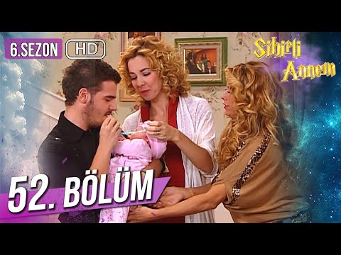 Sihirli Annem 52. Bölüm HD (6. Sezon)