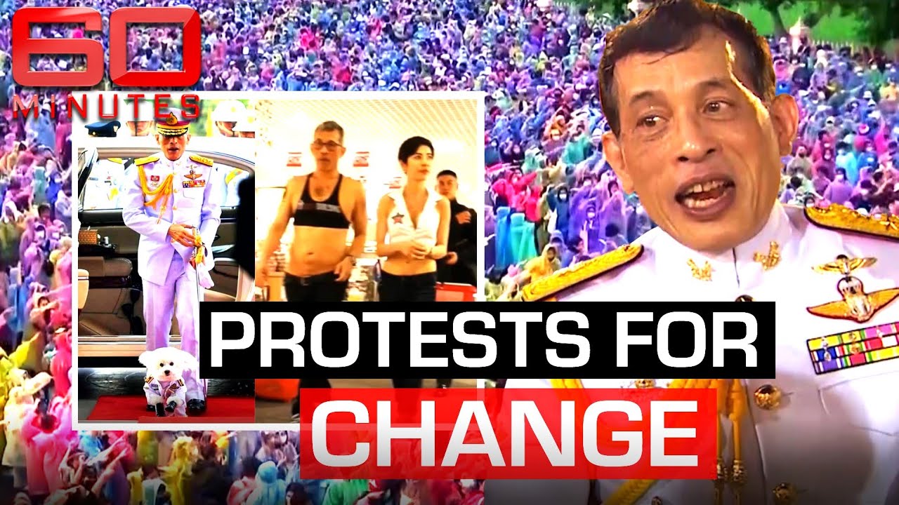 Why are Thai protesters demanding reform of the monarchy? | 60 Minutes Australia