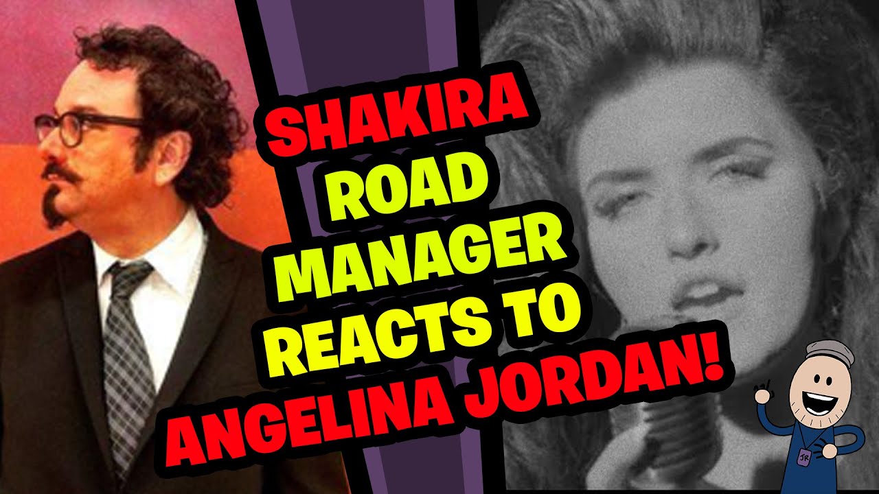 SHAKIRA Road Manager Reacts to ANGELINA JORDAN!