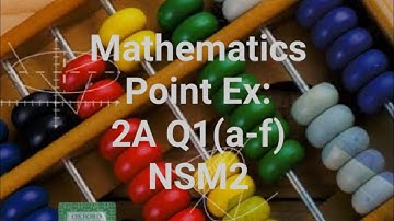 Ex:2A, Q1(a-f) NSM2