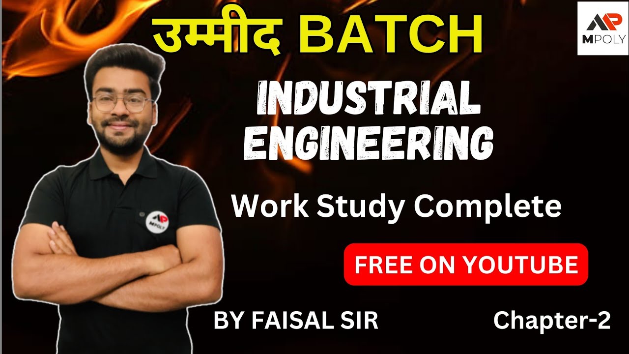 Work Study Industrial Engineering Polytechnic By Faisal Sir YouTube