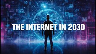 What will the internet look like by 2030?
