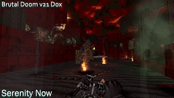 Brutal Doom v21 Dox / Serenity Now! (100% Secrets)