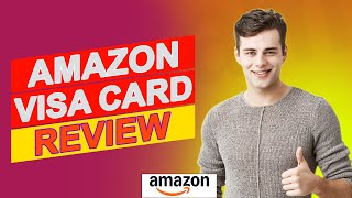 Amazon Visa Card Review - Find Out If This Card Fits Your Lifestyle Learn The Pros & Cons