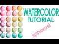 Watercolor Painting Tutorial for Beginners: Spheres & Color Theory