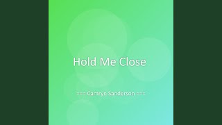 Hold Me Close