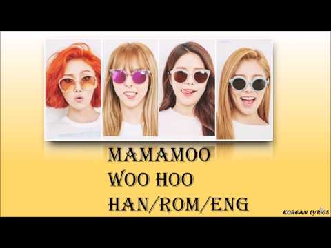 Mamamoo - Woo Hoo (Han/Rom/Eng) Lyrics