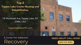 Top 3 Addiction Rehab in Tupper Lake, NY