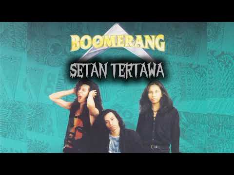 Boomerang - Setan Tertawa (versi 1994) Karaoke Original Sound