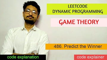 Predict the Winner || LEETCODE 486 || LEETCODE DYNAMIC PROGRAMMING || GAME THEORY