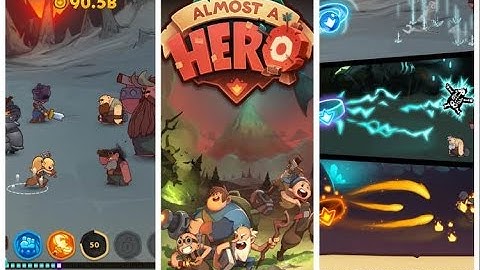 Almost a Hero GamePlay Android/iOS (Tips&Trick)