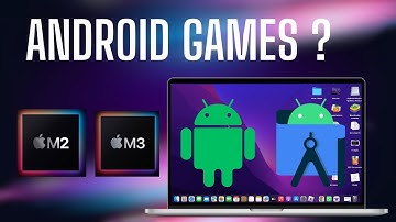 Emulates Android Games in MacOS M1/M2/M3 Chip Without Using Bluestacks