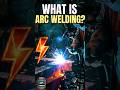 What is Arc Welding? Types of Arc Welding Explained MIG TIG Stick #ytshorts