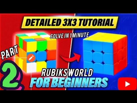 HOW TO SOLVE 3X3 RUBIKS CUBE 🔥🔥| RUBIKSWORLD |PART-2 - YouTube