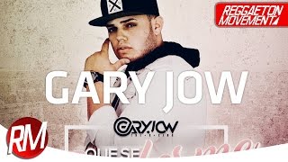 GaryJow - Que Se Forma | REGGAETON 2017