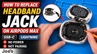 How to Replace the Headband Jack on AirPods Max (USB-C & Lightning