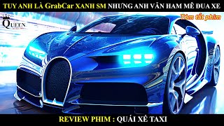 TUY ANH LÀ GRABCAR XANH SM NHƯNG ANH VẪN HAM MÊ ĐUA XE || RACINGBOY