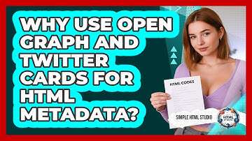Why Use Open Graph And Twitter Cards For HTML Metadata? - Simple HTML Studio