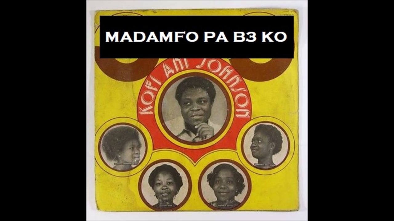 Kofi Ani Johnson - M'adamfo Pa B3 Ko (Audio)