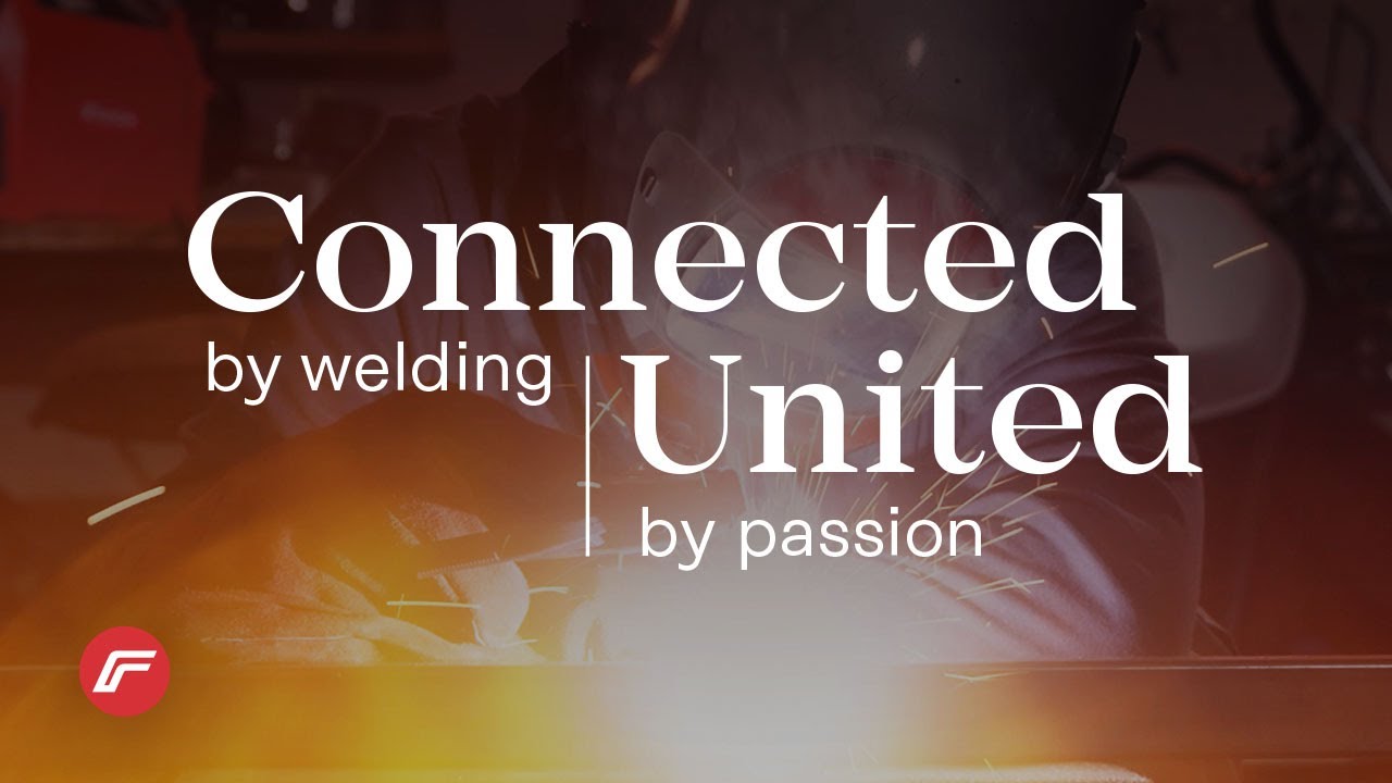 Fronius Welding | Connected by welding – united by passion
