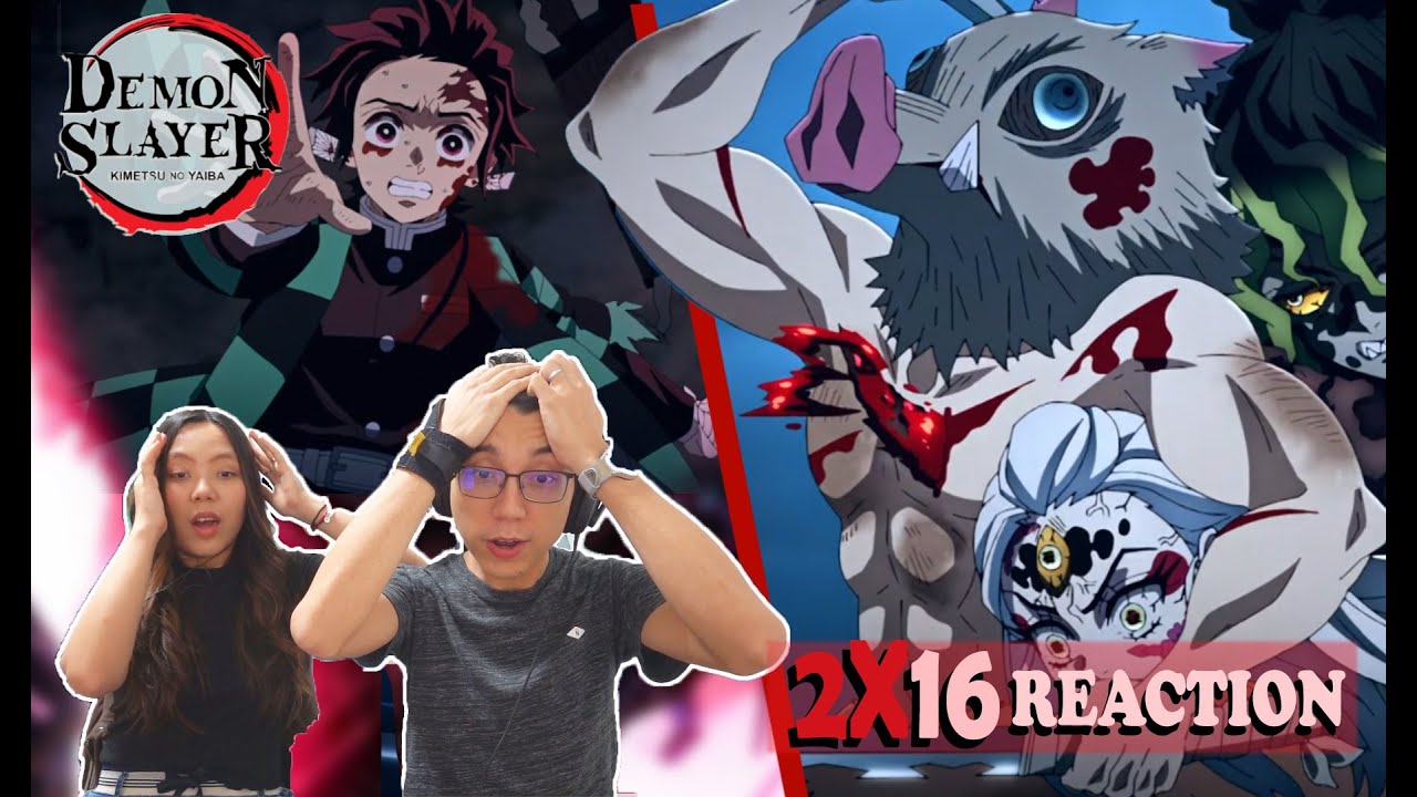 Demon Slayer (鬼滅の刃) 2x16 | "Defeating an Upper Rank Demon" | REACTING TO THIS INSANE EPISODE